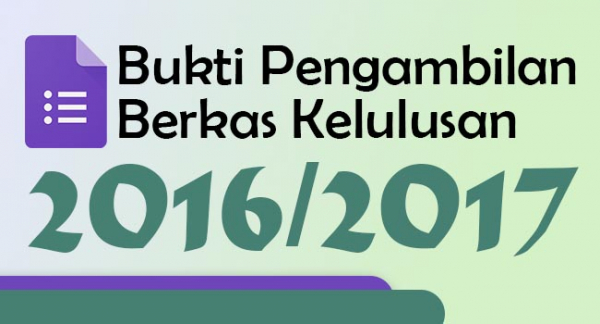 Isi Formulir Pengambilan Berkas Kelulusan 2016/2017