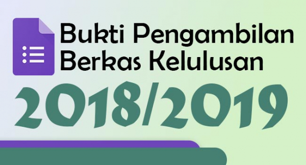 Isi Formulir Pengambilan Berkas Kelulusan 2018/2019